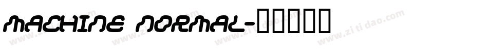 Machine Normal字体转换